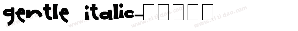 Gentle Italic字体转换